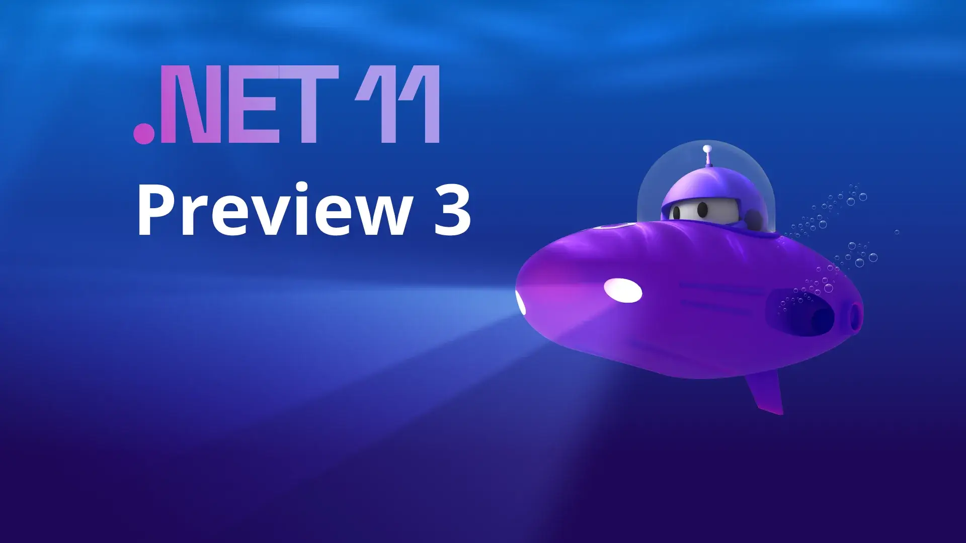 Banner image for Exploring the .NET 11 preview