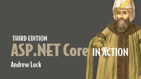 Banner image for ASP.NET Core in Action, Third Edition is now in print